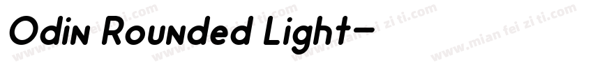 Odin Rounded Light字体转换